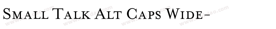 Small Talk Alt Caps Wide字体转换
